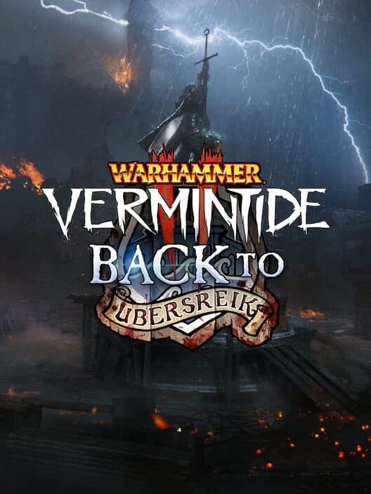 Warhammer: Vermintide 2 - Back to Ubersreik
