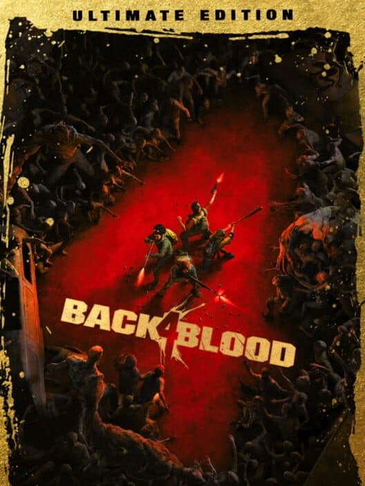 Back 4 Blood Ultimate