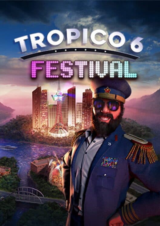 Tropico 6 - Festival
