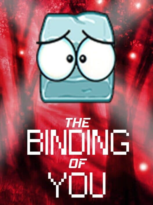The Binding Of YOU