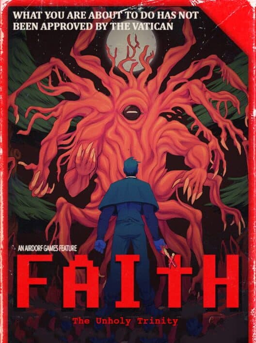 Jaquette de Faith: The Unholy Trinity