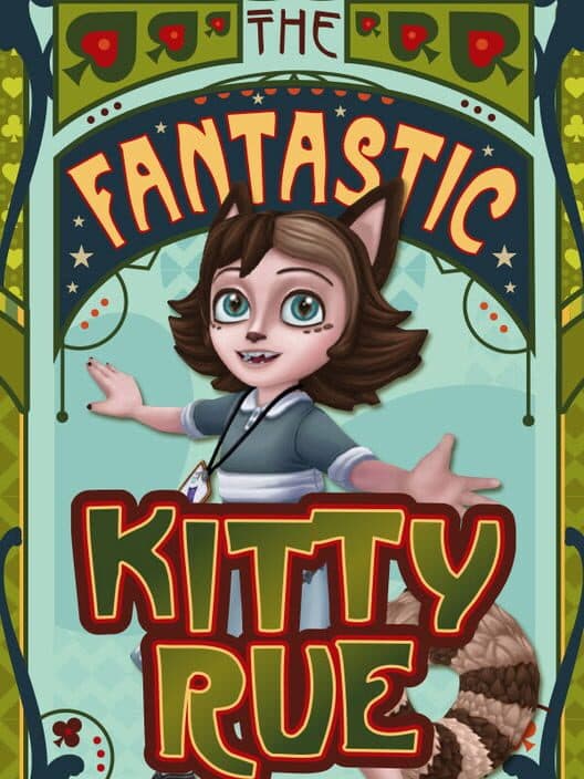 The Fantastic Kitty Rues