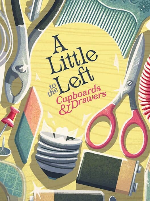 Jaquette de A Little to the Left: Cupboards & Drawers