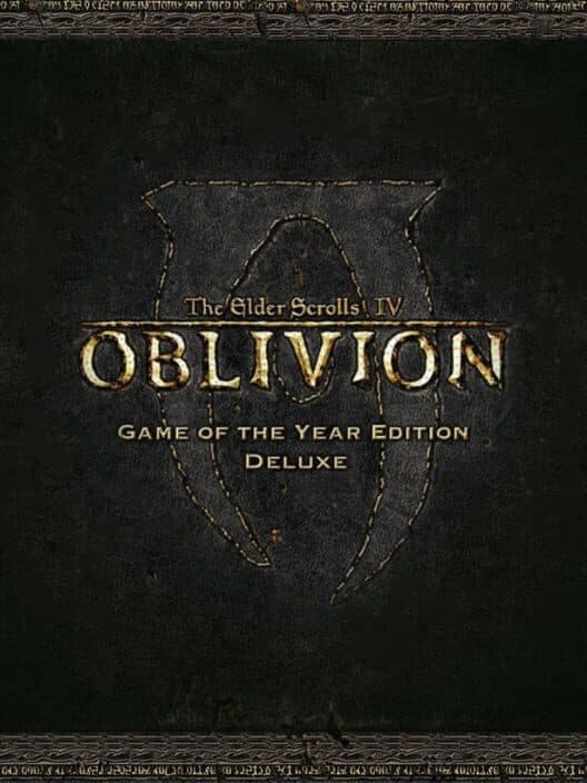 The Elder Scrolls IV: Oblivion Game of the Year Edition Deluxe (2009