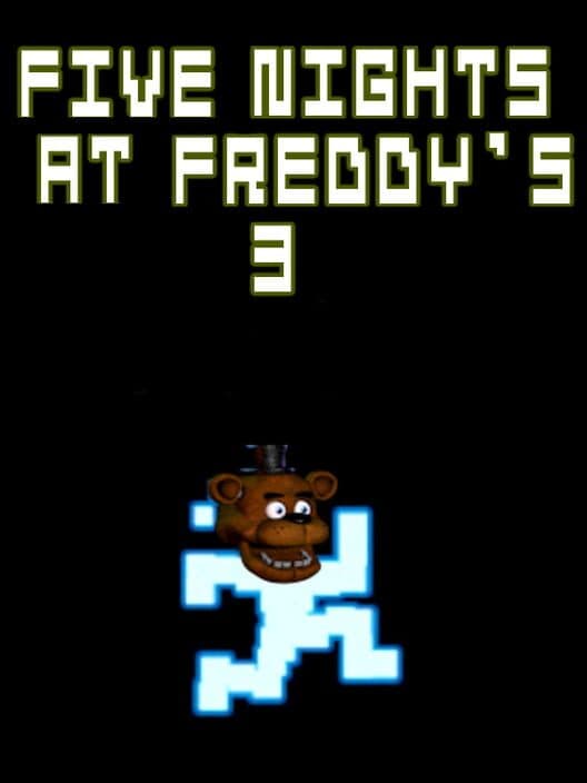 Five Nights At Freddy's 3