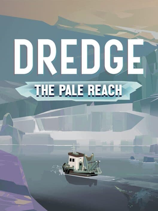 Dredge: The Pale Reach