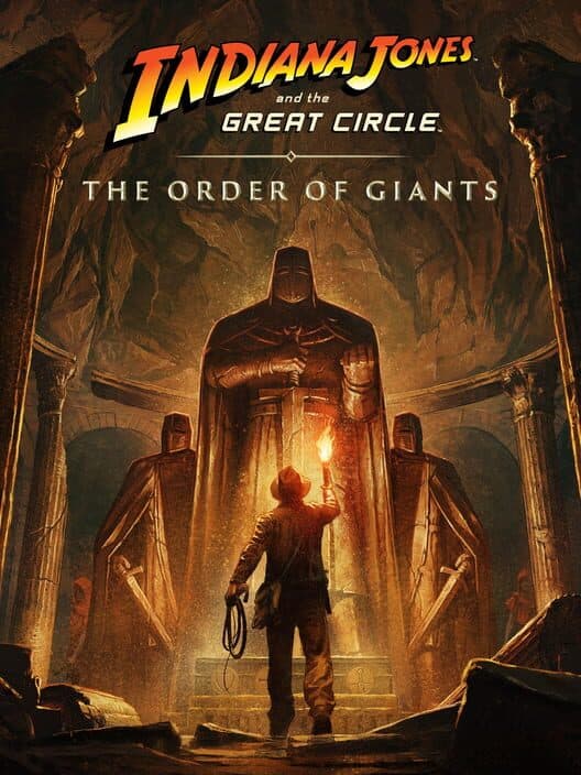 Indiana Jones and the Great Circle : The Order of Giants