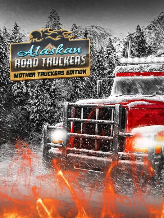 Jaquette de Alaskan Road Truckers: Mother Truckers DLC
