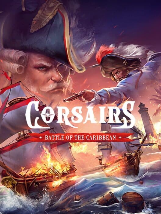 Jaquette de Corsairs - Battle of the Caribbean
