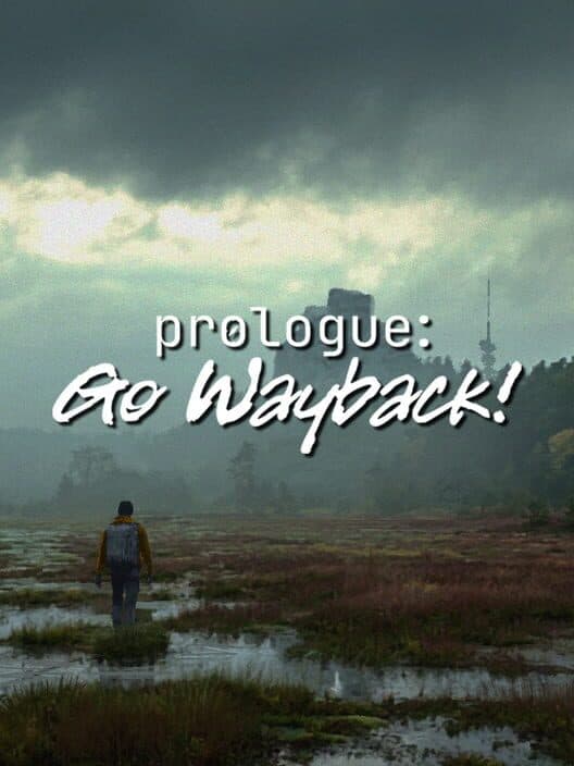 Jaquette de Prologue: Go Wayback!