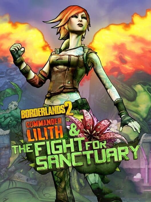 Jaquette de Borderlands 2: Commander Lilith and the Fight for Sanctuary