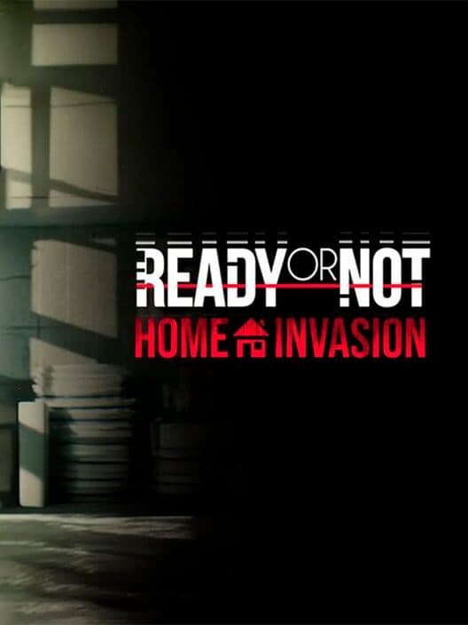 Jaquette de Ready or Not: Home Invasion