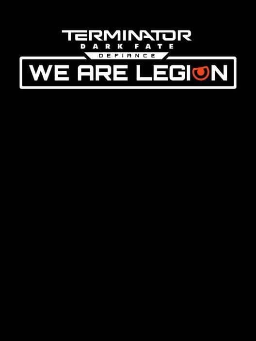 Jaquette de Terminator: Dark Fate - Defiance: We are Legion